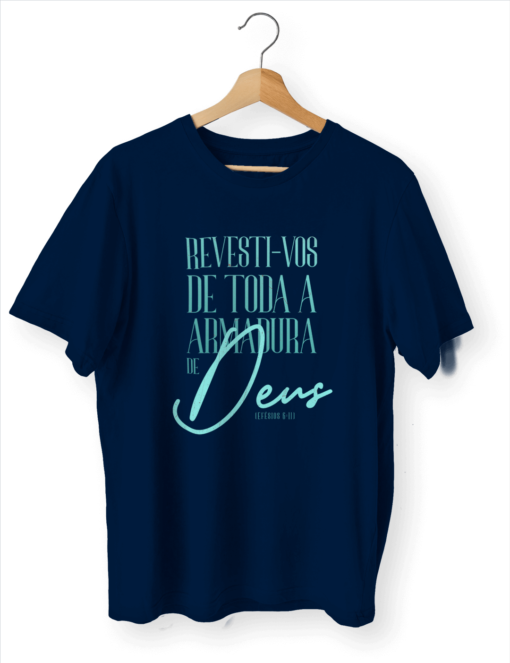 Camiseta - Estampa: Revesti-vos de toda a armadura de Deus