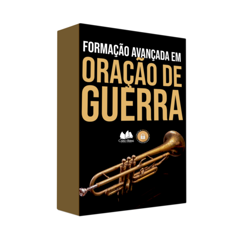 Módulo 04 - Formação Avançada em Oração de Guerra